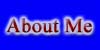 Aboutme.jpg (7117 bytes)